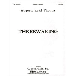 Thomas Augusta Read The Rewaking Satb Choral