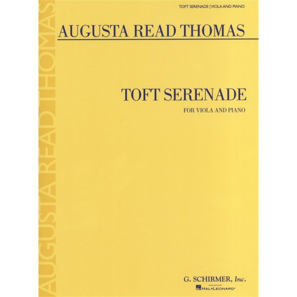 Augusta Read Thomas: Toft Serenade (Viola)
