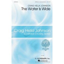 JOHNSON CRAIG HELL THE WATER IS WIDE SATB DIVISI CHOR WITH VLC