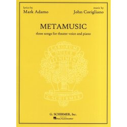 John Corigliano: Metamusic - Three Songs For Theater Voice And Piano