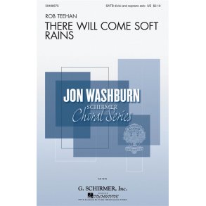Rob Teehan: There Will Come Soft Rains