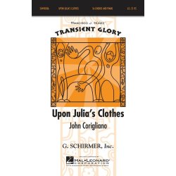 John Corigliano: Upon Julia's Clothes