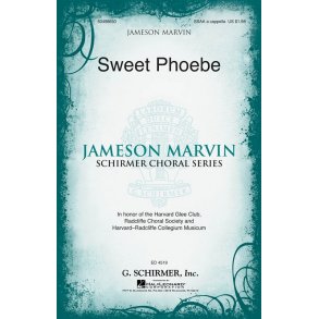Arr. Jameson Marvin: Sweet Phoebe