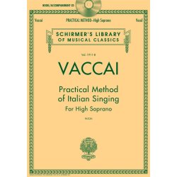 Practical Method of Italian Singing: For High Soprano