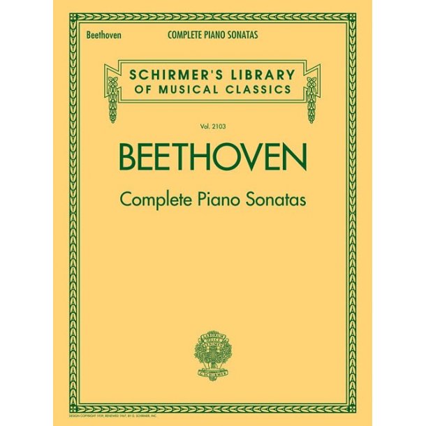 Schirmer's Library Of Musical Classics Vol. 2103: Ludwig Van Beethoven - Complete Piano Sonatas
