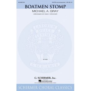 Michael Gray: Boatmen Stomp (Arr. Emily Crocker)