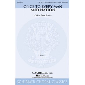 Arr. Kirke Mechem: Once To Every Man And Nation