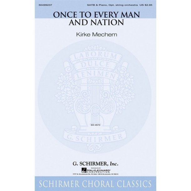 Arr. Kirke Mechem: Once To Every Man And Nation