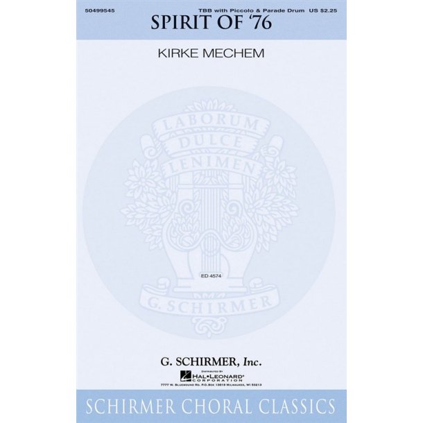Arr. Kirke Mechem: The Spirit Of '76
