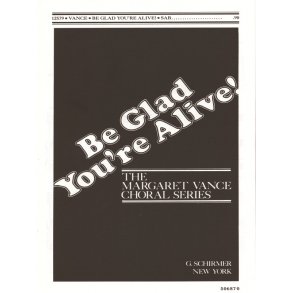 Be Glad Youre Alive