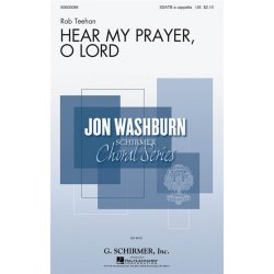 Rob Teehan: Hear My Prayer, O Lord