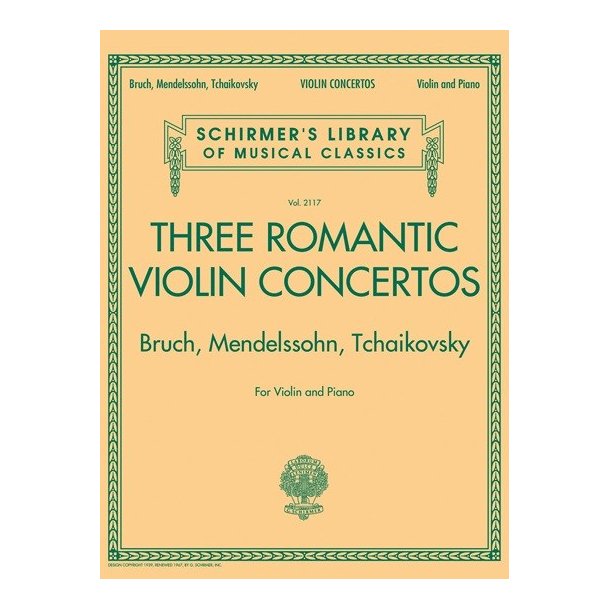 Three Romantic Violin Concertos: Bruch, Mendelssohn, Tchaikovksy