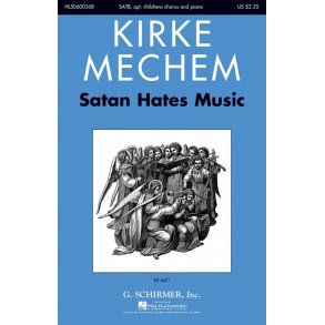 Mechem Kirke Satan Hates Music Chor Bk