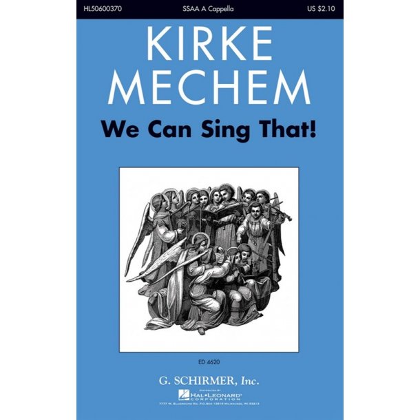 Mechem Kirke We Can Sing That Ssaa Acapella Chor