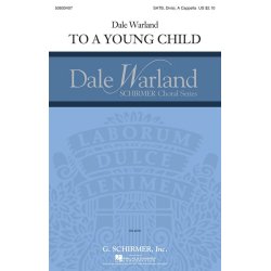 Dale Warland: To A Young Child