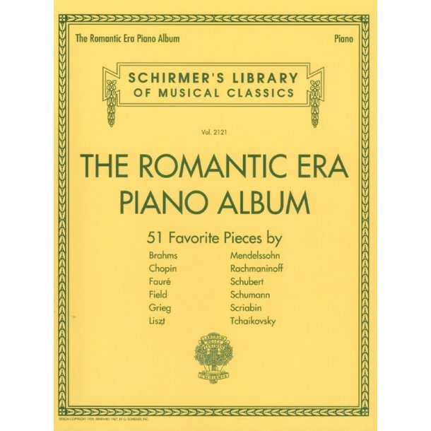 Schirmer's Library Of Musical Classics Volume 2121: The Romantic Era Piano Album