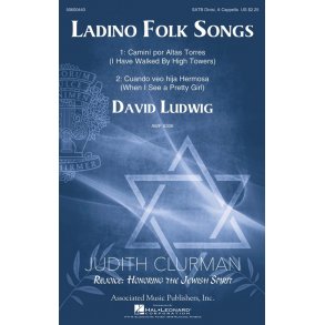 Arr. David Ludwig: Ladino Folk Songs