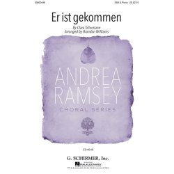 Clara Schumann: Er Ist Gekommen