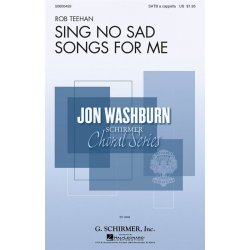 Rob Teehan: Sing No Sad Songs for Me