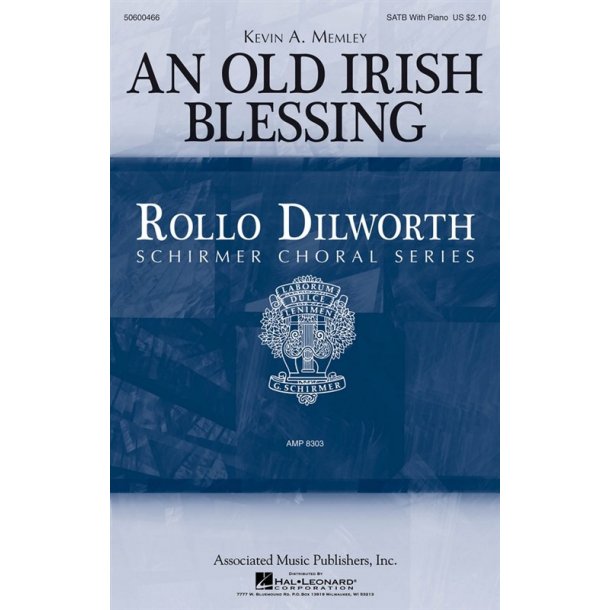 Kevin A. Memley: An Old Irish Blessing
