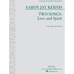 Aaron Jay Kernis: Two Songs - Love And Spirit