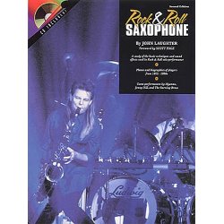 John Laughter: Rock &amp; Roll Saxophone (Second Edition)