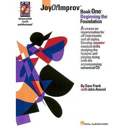 Joy Of Improv Book One: Beginning The Foundation