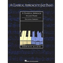 A Classical Approach To Jazz Piano - Harmony