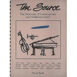 The Source: The Dictionary Of Contemporary And Traditional Scales