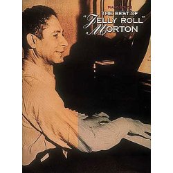 The Best Of Jelly Roll Morton Piano Solos