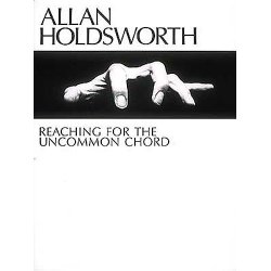 Allan Holdsworth: Reaching For The Uncommon Chord