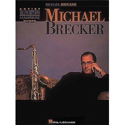 Michael Brecker: Artists Transcriptions