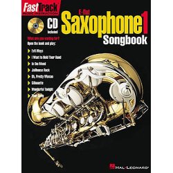 Fast Track: E Flat Saxophone 1: Songbook One
