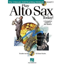 Play Alto Sax Today! Level 1