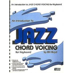 Bill Boyd: An Introduction To Jazz Chord Voicing - Keyboard