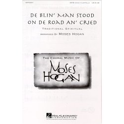 De Blin' Man Stood On De Road An' Cried For SATB