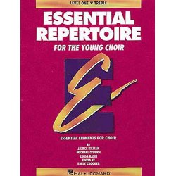 Essential Repertoire For The Young Choir: Level One Treble