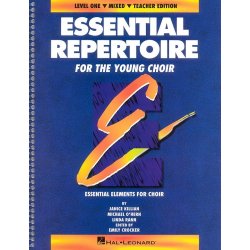 Essential Repertoire For The Young Choir Level 1 Mixed Teacher?s Book