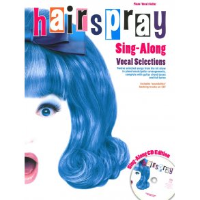 Marc Shaiman: Hairspray - Sing-Along Vocal Selections