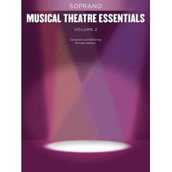 Musical Theatre Essentials: Soprano - Volume 2 (Book Only)