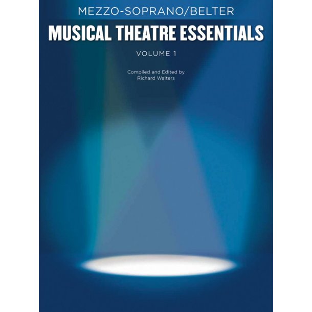 Musical Theatre Essentials: Mezzo-Soprano - Volume 1 (Book Only)