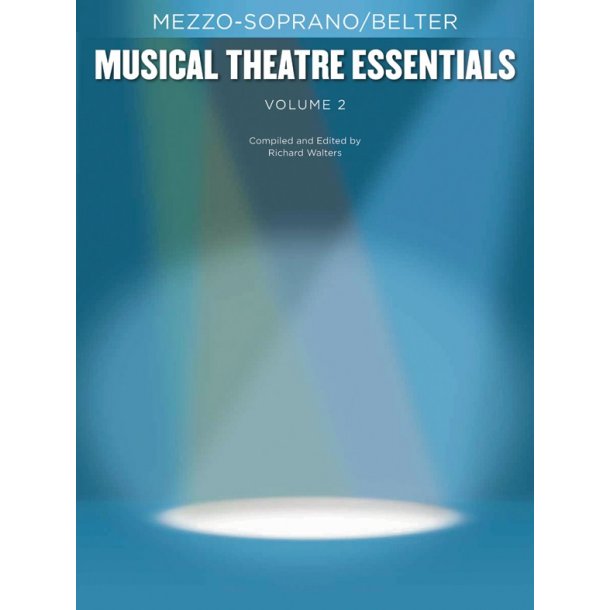 Musical Theatre Essentials: Mezzo-Soprano - Volume 2 (Book Only)