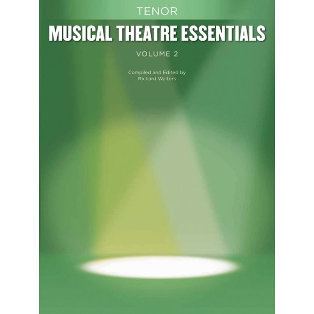 Musical Theatre Essentials: Tenor - Volume 2 (Book Only)