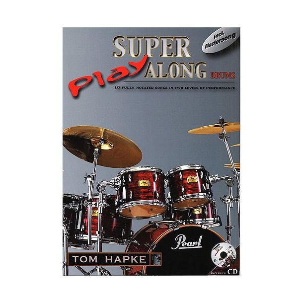 Tom Hapke: Super Play Along Drums (Book/CD)