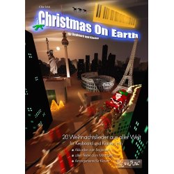 Christmas On Earth: F&uuml;r Keyboard und Klavier