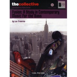 Leo Traversa: Fusion - A Study In Contemporary Music For The Bass