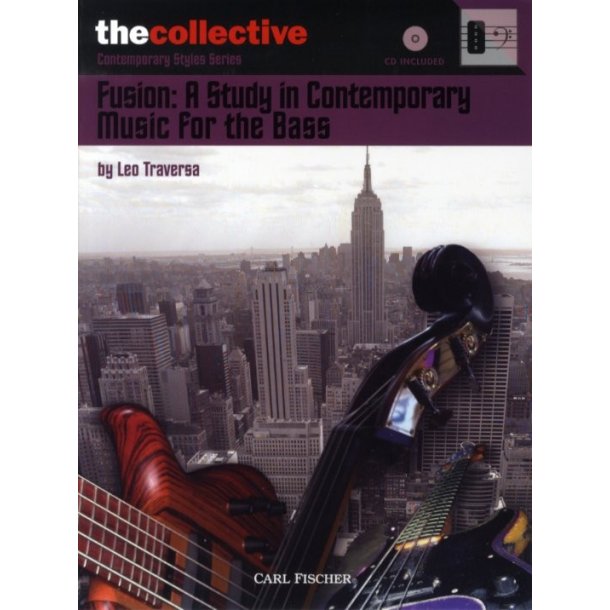 Leo Traversa: Fusion - A Study In Contemporary Music For The Bass