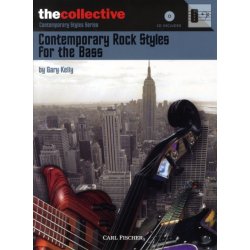 Gary Kelly: Contemporary Rock Styles For The Bass