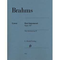 Johannes Brahms: 3 Intermezzi Op. 117