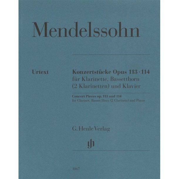 Felix Mendelssohn Bartholdy: Concert Pieces Op.113 And 114 For Clarinet, Basset Horn (2 Clarinets) And Piano